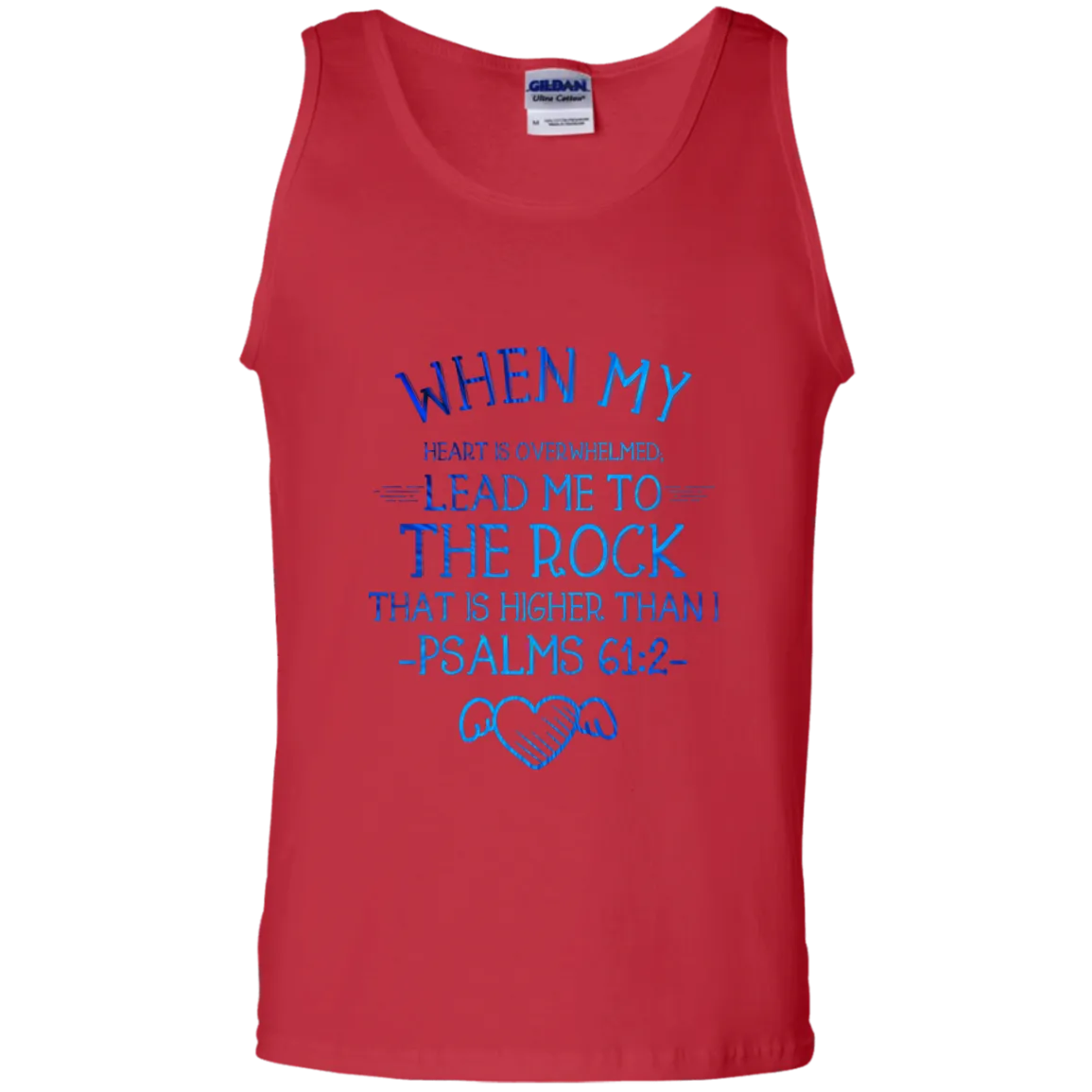 Bible Verse Men 100% Cotton Tank Top - Lead Me To The Rock That Is Higher Than I ~Psalm 61:2~ Design 17