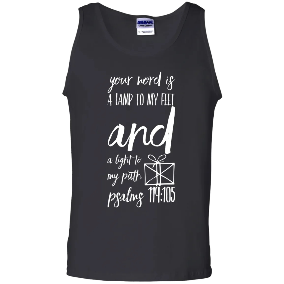 Bible Verse Men 100% Cotton Tank Top - Your Word Is Light To My Path ~Psalm 119:105~ Design 18 (White Font)