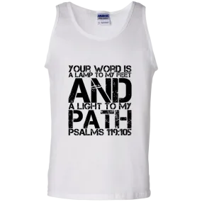 Bible Verse Men 100% Cotton Tank Top - Your Word Is Light To My Path ~Psalm 119:105~ Design 7 (Black Font)