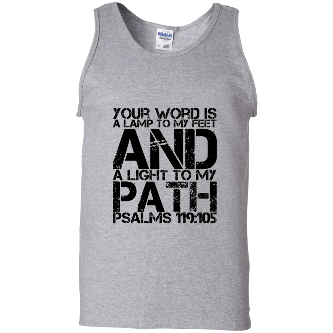 Bible Verse Men 100% Cotton Tank Top - Your Word Is Light To My Path ~Psalm 119:105~ Design 7 (Black Font)