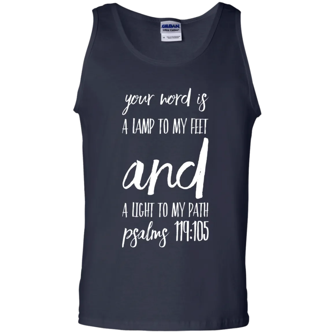 Bible Verse Men 100% Cotton Tank Top - Your Word Is Light To My Path ~Psalm 119:105~ Design 9 (White Font)