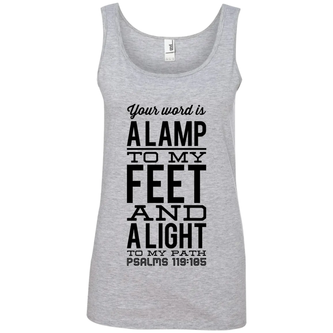 Bible Verses Ladies' 100% Ringspun Cotton Tank Top - Your Word Is Light To My Path ~Psalm 119:105~ Design 4 (Black Font)