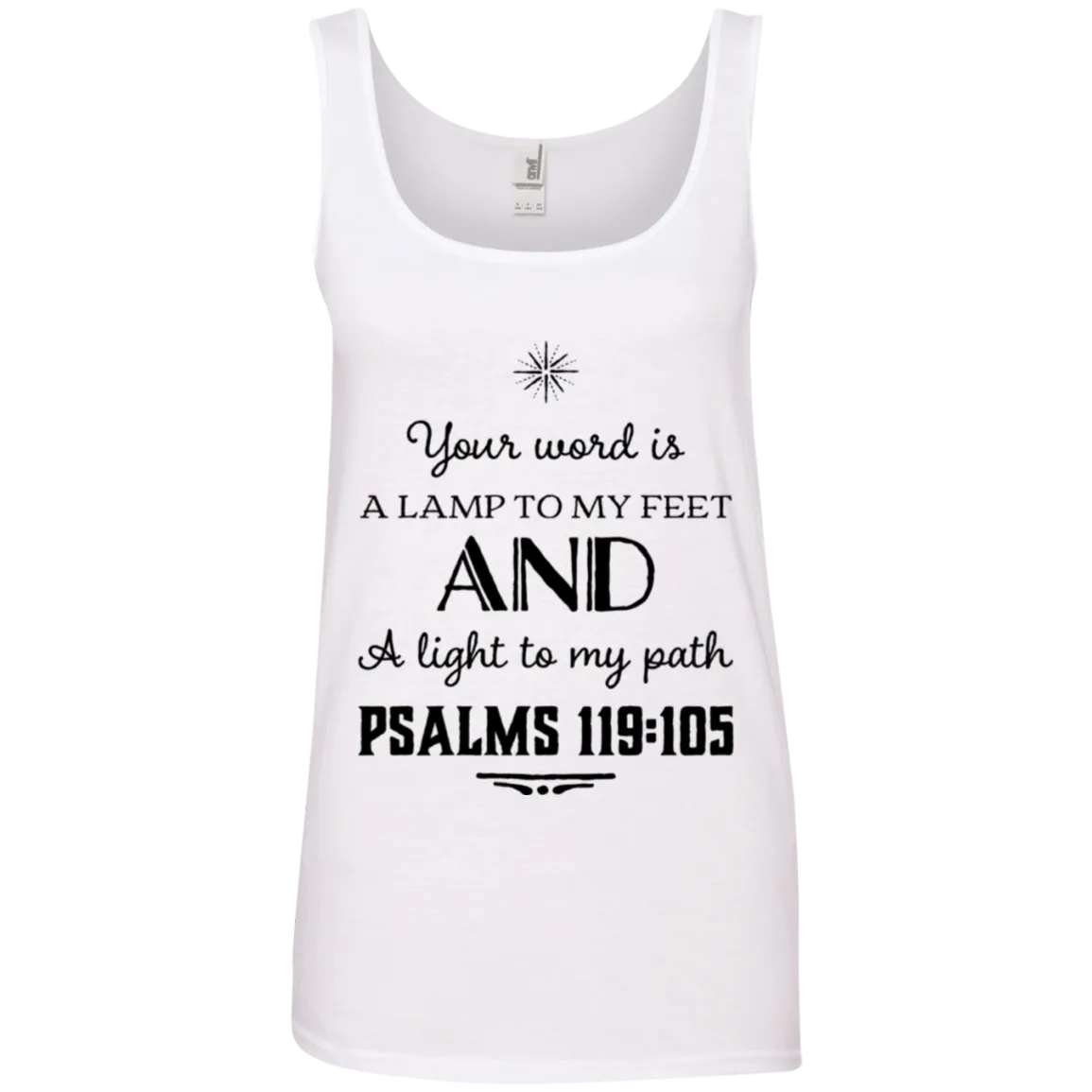 Bible Verses Ladies' 100% Ringspun Cotton Tank Top - Your Word Is Light To My Path ~Psalm 119:105~ Design 5 (Black Font)