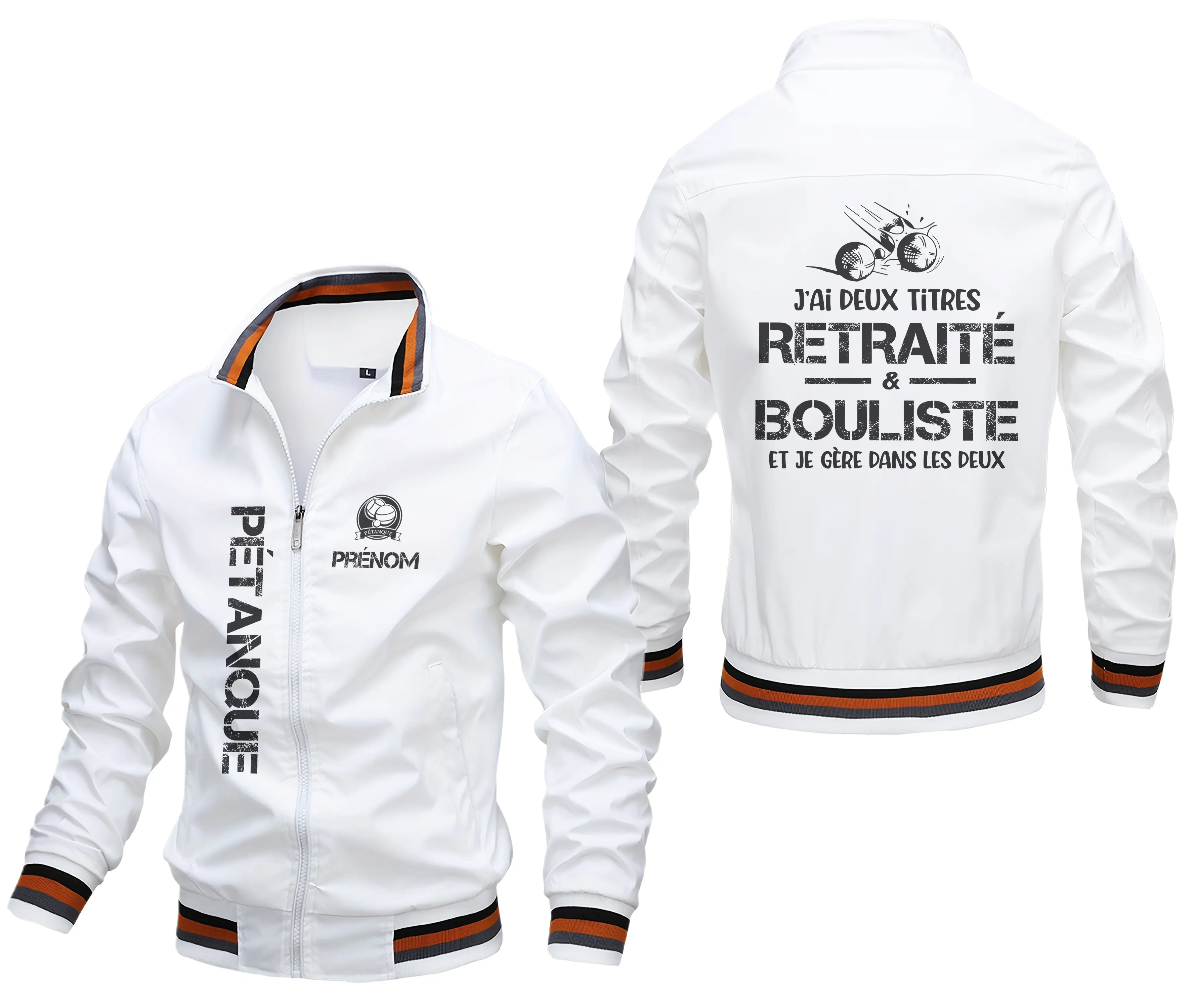 Veste De Pétanque Personnalisée, J'ai Deux Titres, Retraté & Bouliste, Et Je Gère Dans Les Deux - CT07092364