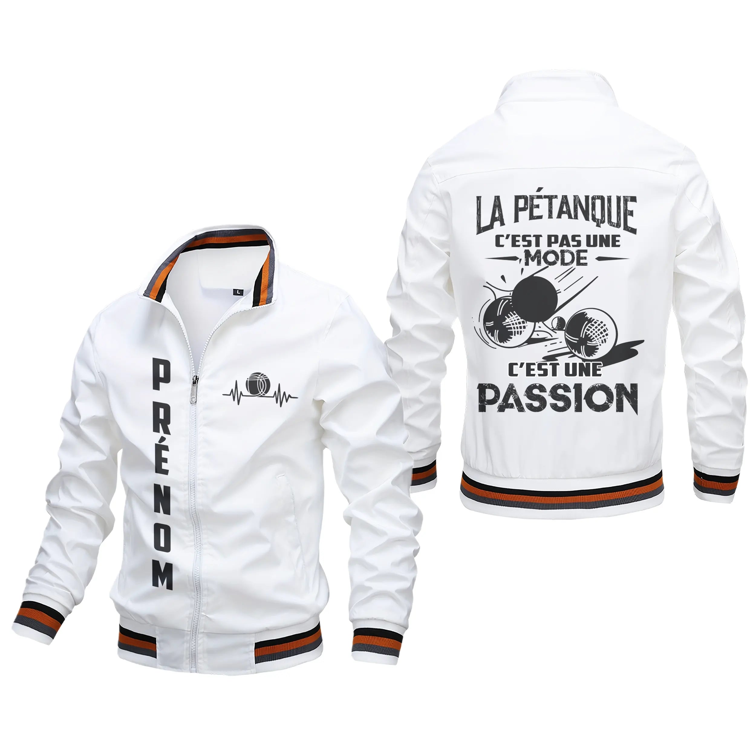 Veste De Pétanque Personnalisée, La Pétanque C'est Pas Une Mode, C'est Une Passion - CT07092362