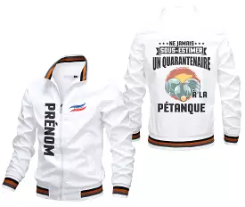 Veste De Sport Pétanque Personnalisée, Ne Jamais Sous Estimer Un Quarantenaire  La Pétanque - CT09092344